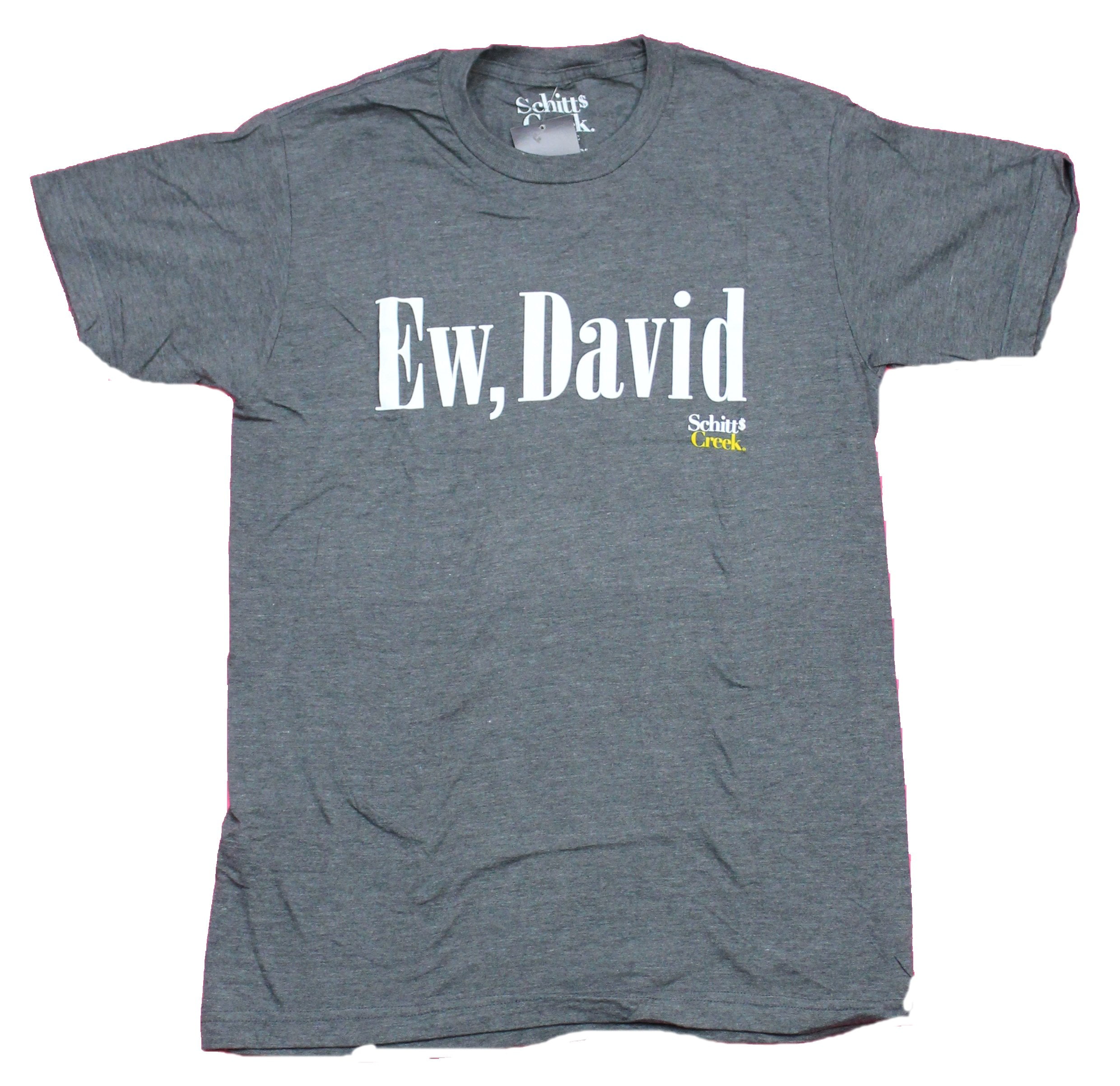 Schitt s Creek Mens T Shirt Ew David Quote Image Medium