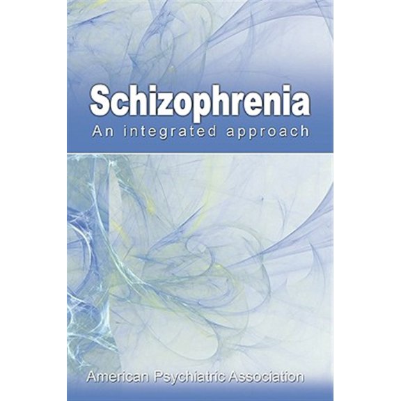 Pre-Owned Schizophrenia: An Integrated Approach, (Paperback)