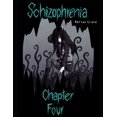 thumbnail image 1 of Schizophrenia: Schizophrenia Chapter 4 : Deutsche Ausgabe (Series #3) (Paperback), 1 of 1