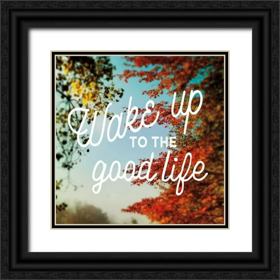 Schlabach, Sue 15x15 Black Ornate Wood Framed with Double Matting Museum Art Print Titled - Wake Up to the Good Life