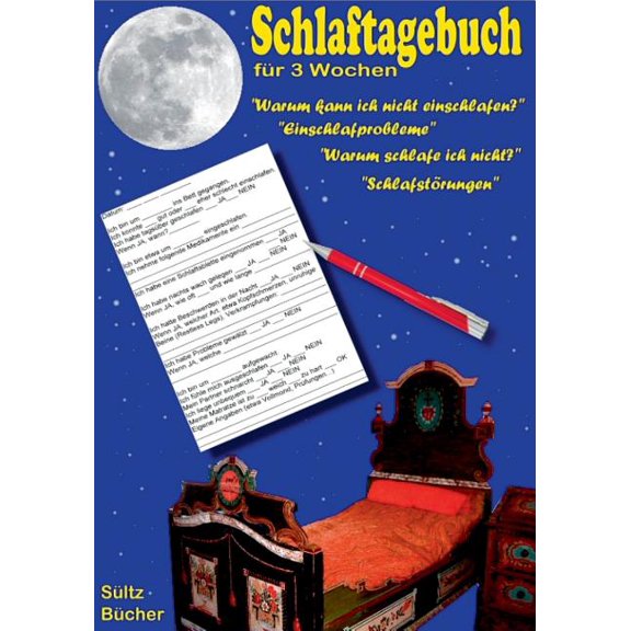 Schlaftagebuch fr 3 Wochen: Warum schlafe ich nicht ein? Schlafstrungen, Schlafprobleme dokumentieren., (Paperback)