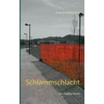 thumbnail image 1 of Schlammschlacht: Ein Padua-Krimi, (Paperback), 1 of 1