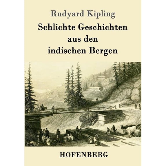 Schlichte Geschichten aus den indischen Bergen, (Paperback)