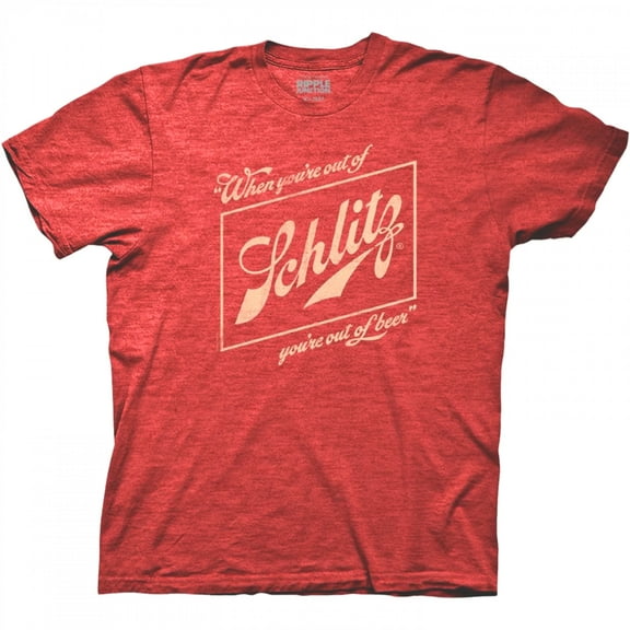 Schlitz When You're Out of Schlitz You're Out of Beer T-Shirt-Large