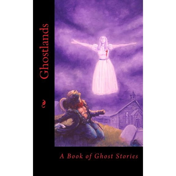 Ghostlands Schlock! Presents Paperback 1978096860 9781978096868 Mark Slade, Kevin Rees, Thomas M. Malafarina, E. S. Wynn, Joshua A. Prows, Jason Norton