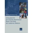 thumbnail image 1 of Schlussbericht Der Enquete-Kommission Recht Und Ethik Der Modernen Medizin, (Paperback), 1 of 1