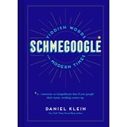 Schmegoogle Hardcover by Daniel Klein