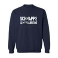 thumbnail image 1 of Schnapps Is My Valentine Crewneck Sweatshirt, 1 of 2