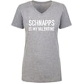 thumbnail image 1 of Schnapps Is My Valentine Womens V-Neck Tee, 1 of 3