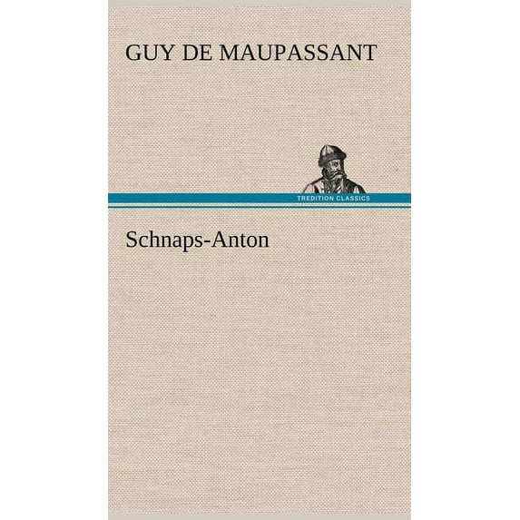 Schnaps-Anton (Hardcover)