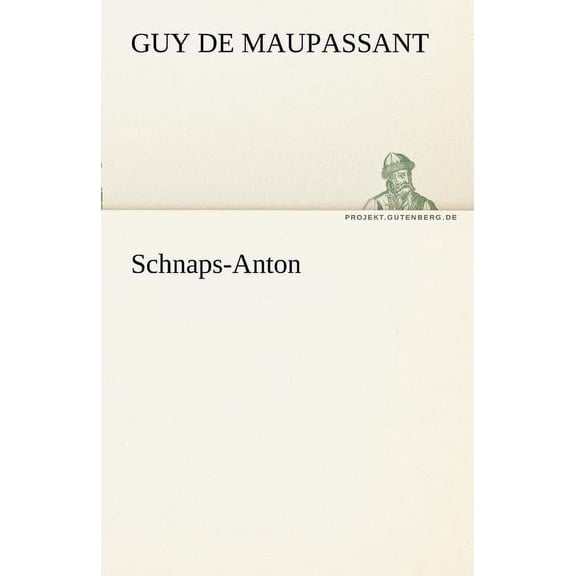 Schnaps-Anton