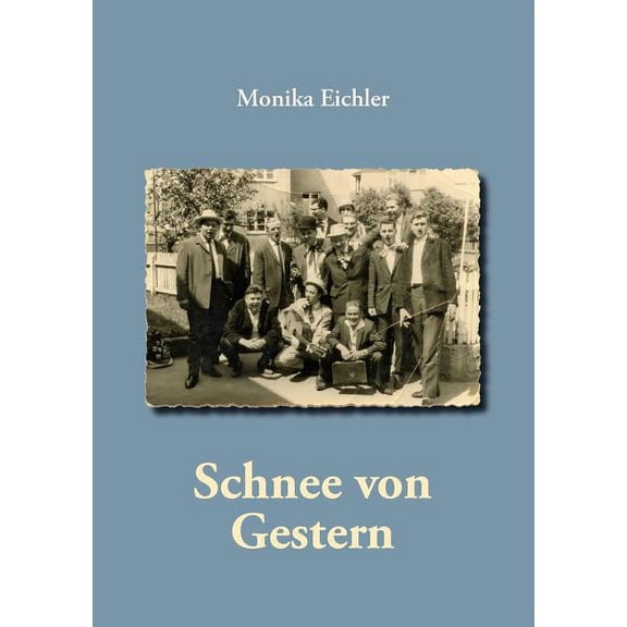 Schnee von Gestern, (Paperback)
