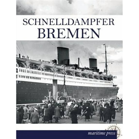Schnelldampfer Bremen (Paperback)