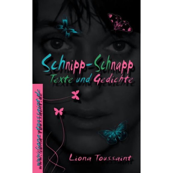 Schnipp-Schnapp: Texte und Gedichte, (Paperback)