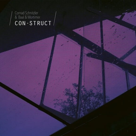 Schnitzler,Conrad & Baal & Mortimer - Con-Struct - Music & Performance - CD