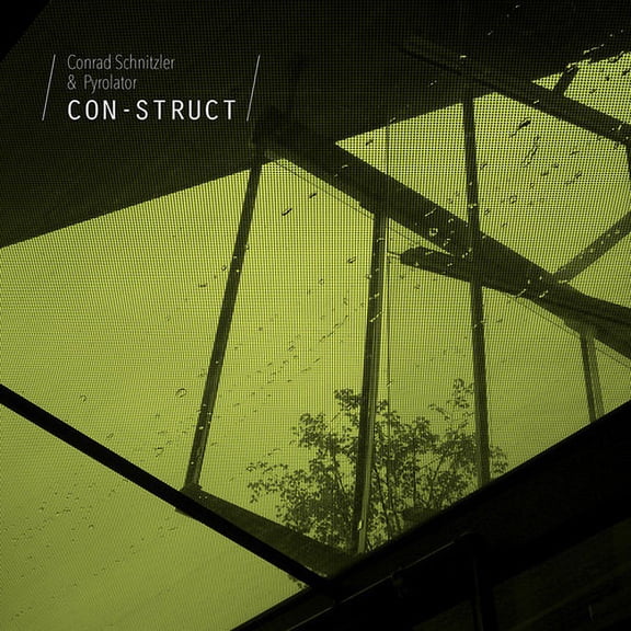 Schnitzler,Conrad / Pyrolator - Con-Struct - Electronica - Vinyl