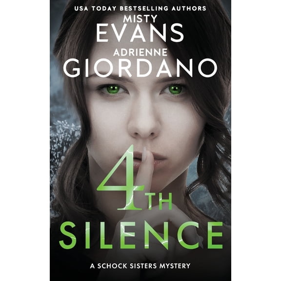 Schock Sisters Mystery 4th Silence: A Schock Sisters Private Investigator Mystery, Book 4, (Paperback)