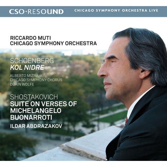 Schoenberg / Shostakovich / Chicago Symphony - Schoenberg: Kol Nidre - Shostakovich: Suite on Verses of MichelangeloBuonarroti - Music & Performance - CD