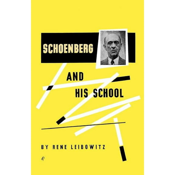 Schoenberg and His School (Paperback)