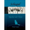 thumbnail image 1 of Schogul, RÃ¤cher der Tiere, (Paperback), 1 of 1