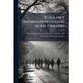 thumbnail image 1 of Scholarly Information Centers In Arl Libraries (Paperback), 1 of 1
