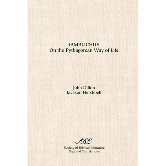 Scholars Press Homage Series Iamblichus: On the Pythagorean Way of Life, Book 29, (Paperback)