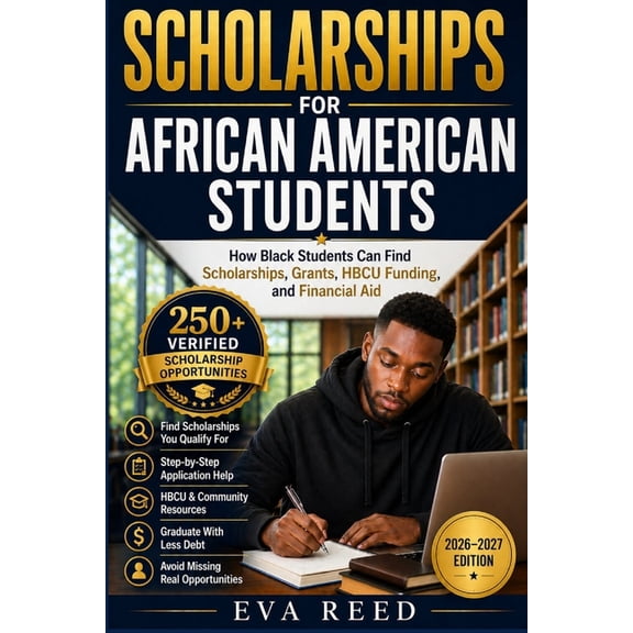 Scholarships for African American Students: 2026-2027 Edition, (Paperback)