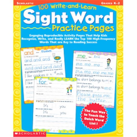 Scholastic 978-0-439-36562-8 100 Write-and-Learn Sight Word Practice Pages