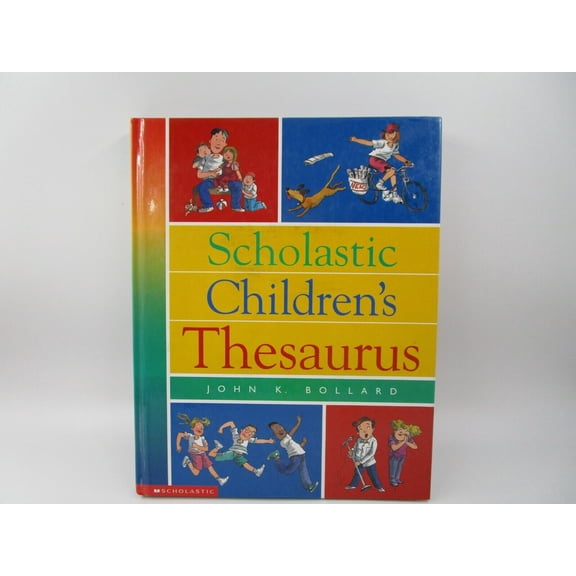 Scholastic Children's Thesaurus (Hardcover) by John Bollard