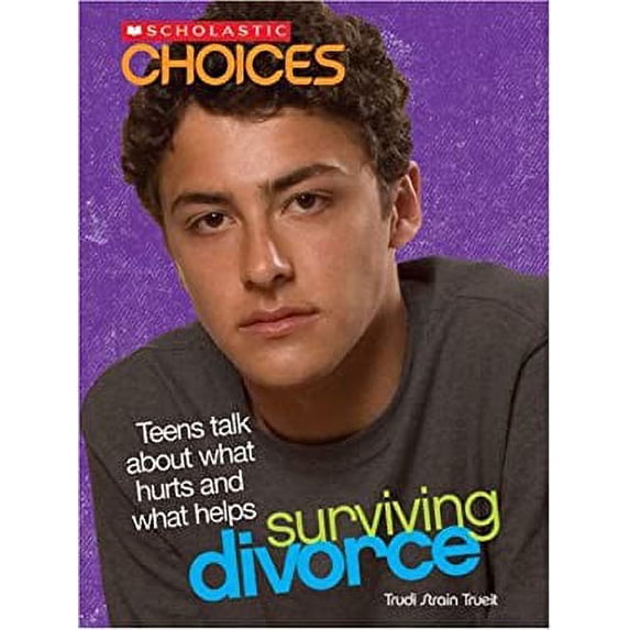Pre-Owned Surviving Divorce: Teens Talk about What Hurts and What Helps (Library Binding) 0531123685 9780531123683