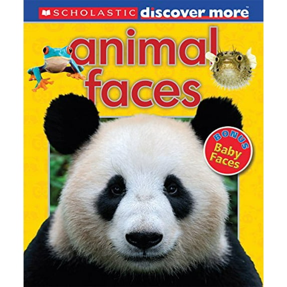 Pre-Owned Animal Faces (Scholastic Discover More) (Hardcover) 0545791219 9780545791212