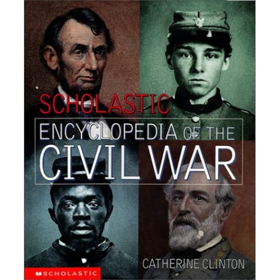 Pre-Owned Scholastic Encyclopedia of the Civil War (Hardcover) 0590372270 9780590372275