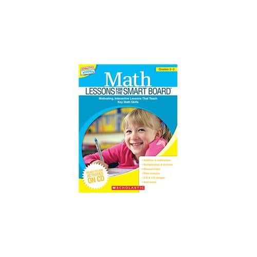 Scholastic Math Lessons For The SMART Board, Grades 2-3