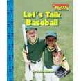 thumbnail image 1 of Pre-Owned Let's Talk Baseball (Scholastic News Nonficiton Readers) (Paperback) 0531204278 9780531204276, 1 of 1