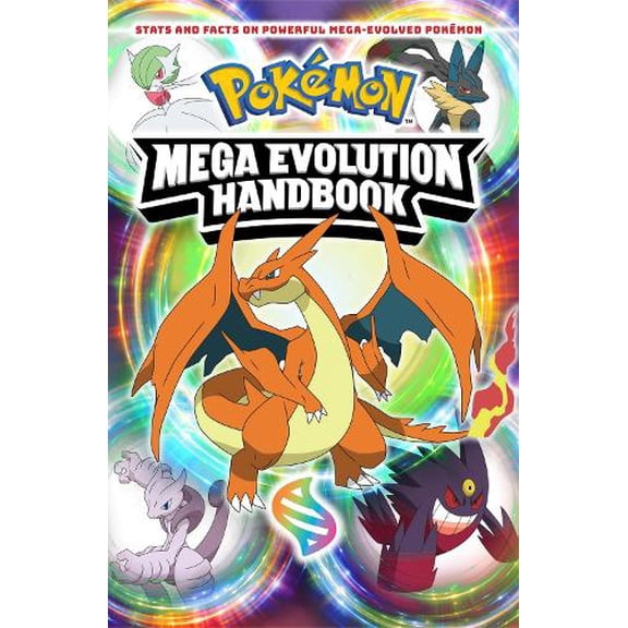 Scholastic Pokmon Mega Evolution Handbook (Paperback) Pokemon