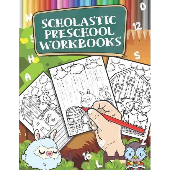 Scholastic Preschool Workbooks: Pre Kindergarten Workbook, Tracing Letters and Numbers with Farm Animals, Educational Ac, (Paperback)