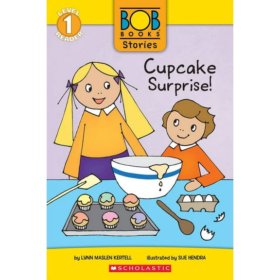 Scholastic Reader: Level 1 Cupcake Surprise! (Bob Books Stories: Scholastic Reader, Level 1), (Paperback)