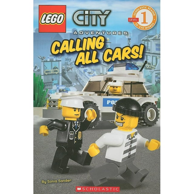 Scholastic Reader: Level 1: Lego City: Calling All Cars! (Level 1) (Paperback)