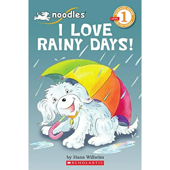 Pre-Owned I Love Rainy Days! (Scholastic Reader, Level 1: Noodles) (Paperback) 0545245036 9780545245036