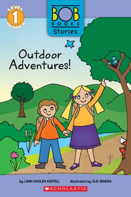 Scholastic Reader: Level 1 Outdoor Adventures! (Bob Books Stories: Scholastic Reader, Level 1), (Hardcover)