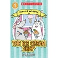 thumbnail image 1 of Pre-Owned Scholastic Reader Level 1: The Ice Cream Shop: A Steve and Wessley reader (Paperback) 0545614813 9780545614818, 1 of 1