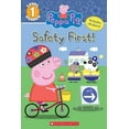 thumbnail image 1 of Scholastic Reader: Level 1 The Safety First! (Peppa Pig: Level 1 Reader), (Paperback), 1 of 1