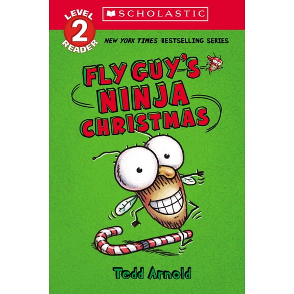 Scholastic Reader, Level 2 Fly Guy's Ninja Christmas (Scholastic Reader, Level 2), (Paperback)