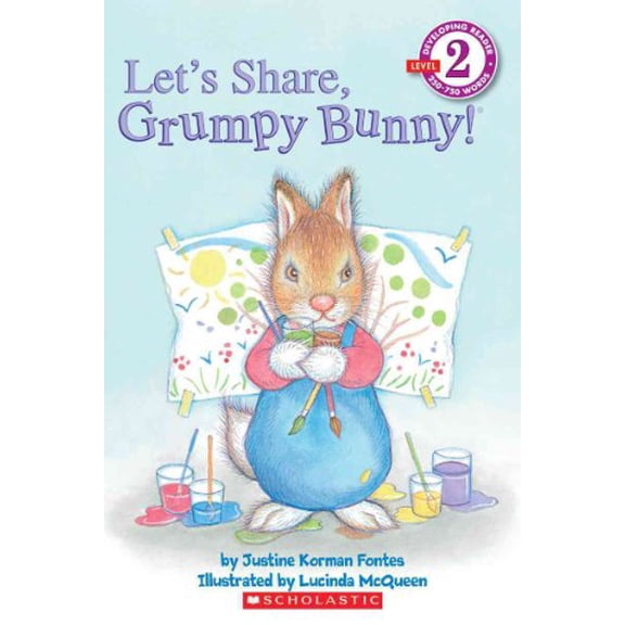 Pre-Owned Scholastic Reader Level 2: Let's Share, Grumpy Bunny! (Paperback) 0439873835 9780439873833