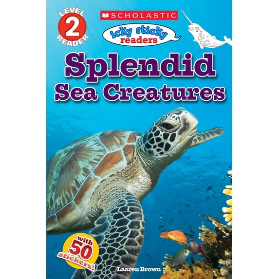 Scholastic Reader, Level 2 Splendid Sea Creatures, (Paperback)