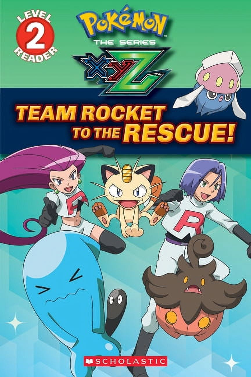 Scholastic Reader, Level 2: Team Rocket to the Rescue! (Pokémon 