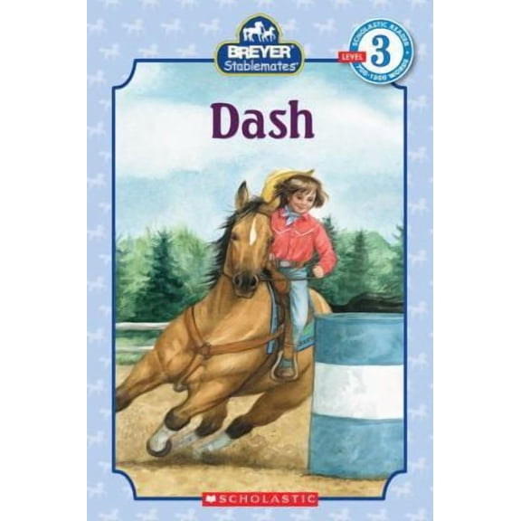 Pre-Owned Scholastic Reader Level 3: Stablemates: Dash, 9780545165846, 0545165849, Paperback,