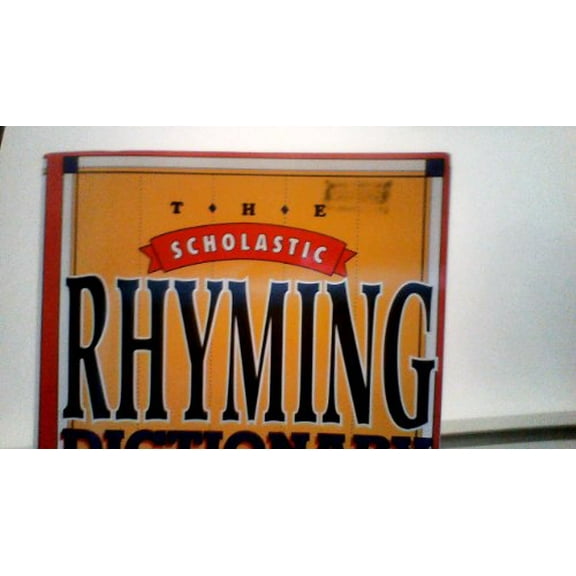 Pre-Owned Scholastic Rhyming Dictionary: Over 15,000 Words (The Scholastic Rhyming Dictionary over 15,000 Words)