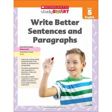 Scholastic Study Smart: Scholastic Study Smart Write Better Sentences and Paragraphs Grade 5 (Paperback)