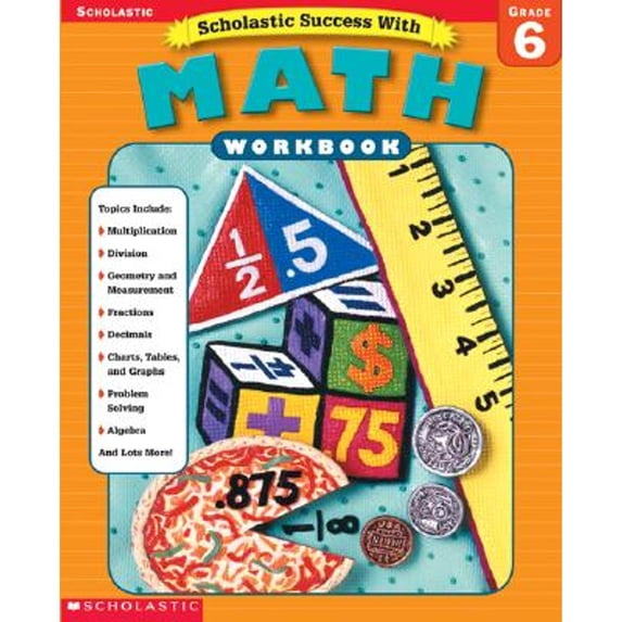 Pre-Owned Scholastic Success With: Math Workbook: Grade 6 (Paperback) 0439419700 9780439419703